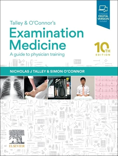 Talley and O'Connor's Examination Medicine: A Guide to Physician Training