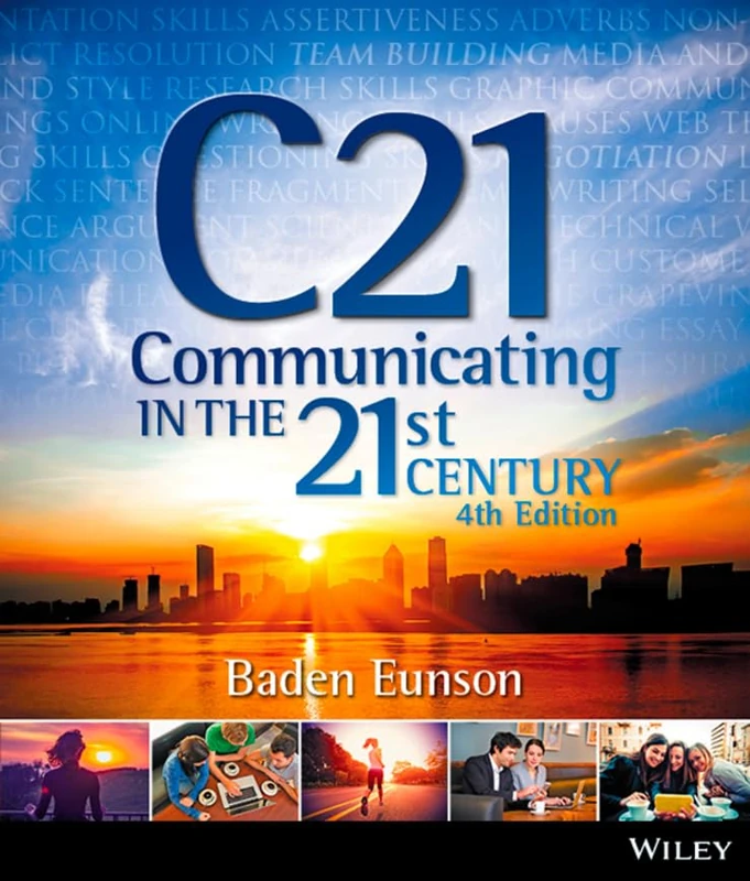 Communicating in the 21st Century, 4th Edition