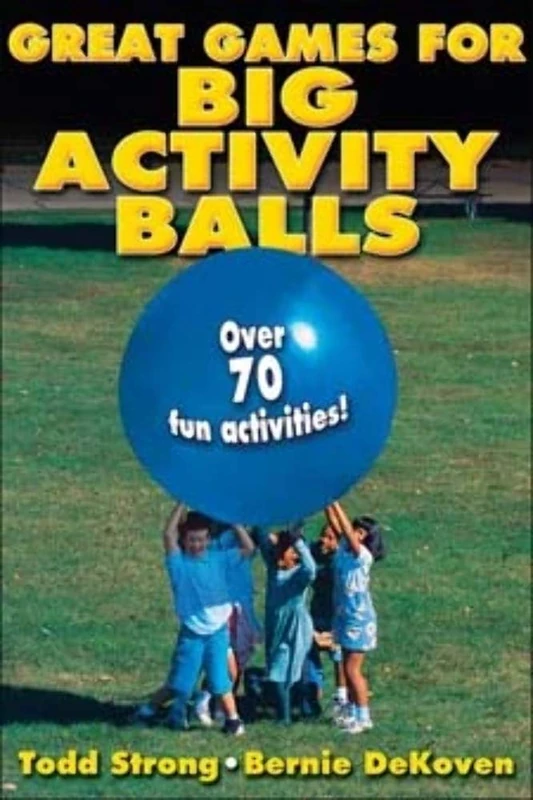 Human Kinetics Great Games for Big Activity Balls Book