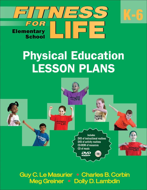 Fitness for Life: Elementary School Physical Education Lesson Plans