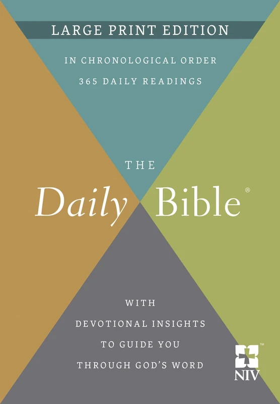 The Daily Bible® Large Print Edition: New International Version, Large Print Edition, Devotional Insights