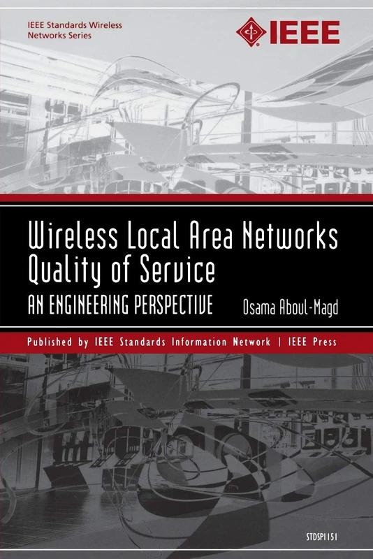 Wireless Local Area Networks Quality of Service: An Engineering Perspective