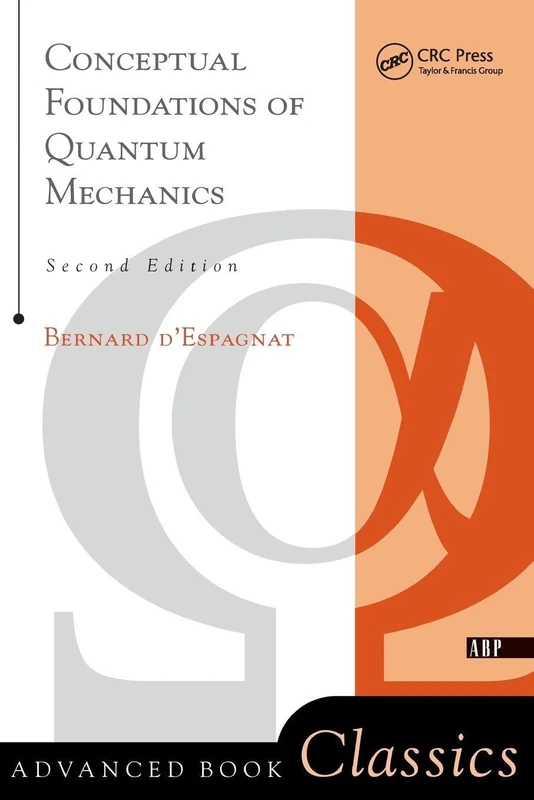 Conceptual Foundations Of Quantum Mechanics: Second Edition (Advanced Book Classics)