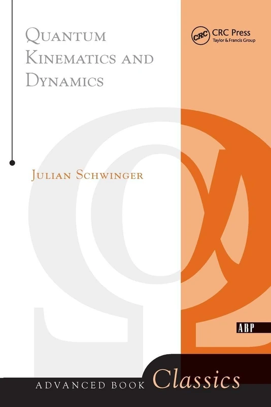 Quantum Kinematics And Dynamic (Frontiers in Physics)