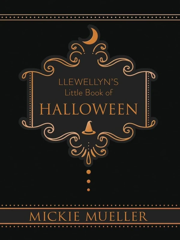 Llewellyn's Little Book of Halloween: 6 (Llewellyn's Little Books)