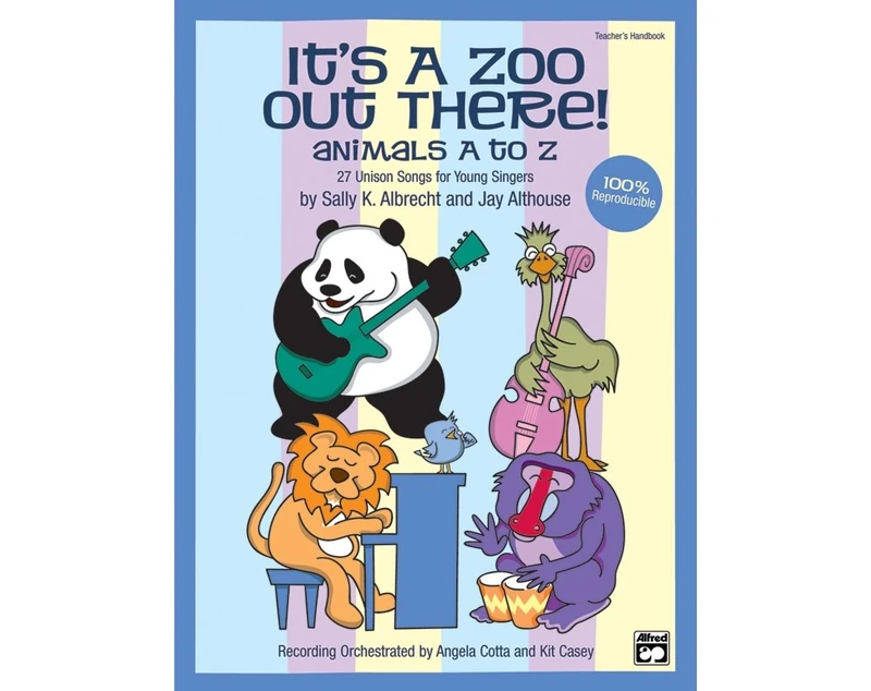 It's a Zoo Out There! Animals A to Z: 27 Unison Songs for Young Singers (Book & CD)