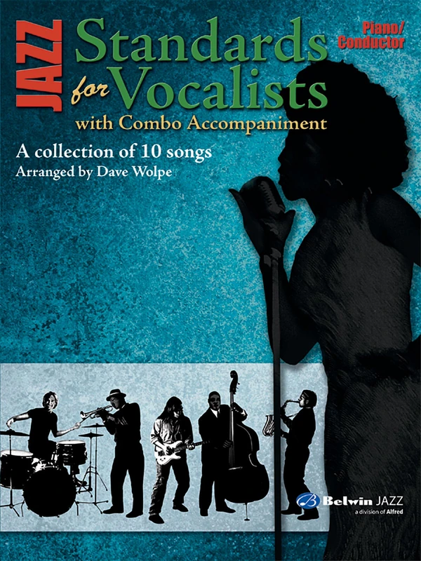 Jazz Standards for Vocalist: Complete Set: With Combo Accompaniment, A Collection of 10 Songs