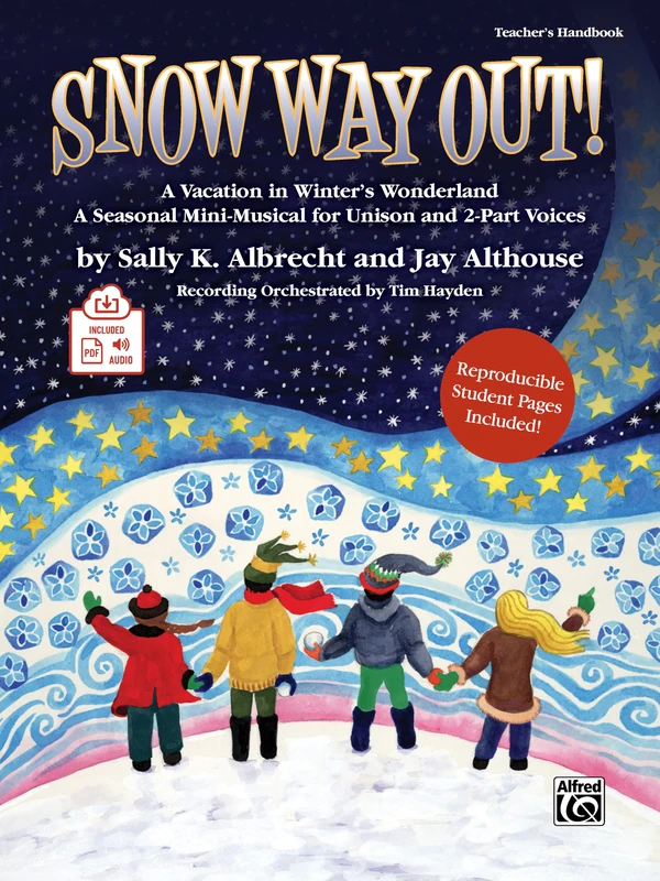 Snow Way Out! A Vacation in Winter's Wonderland: A Mini-Musical for Unison and 2-Part Voices (Kit) (Book & CD)