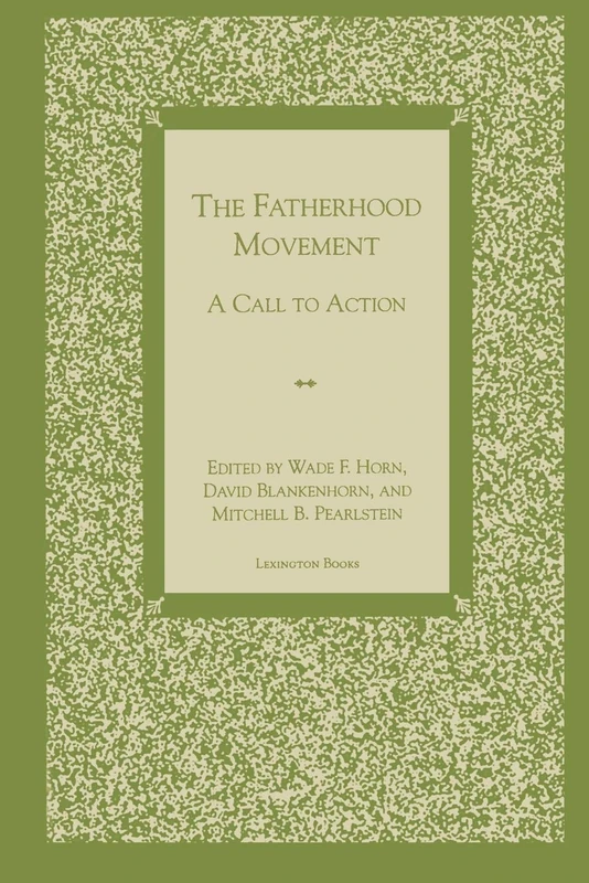 The Fatherhood Movement: A Call to Action