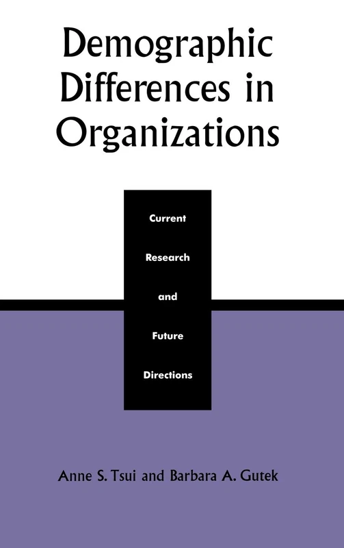 Demographic Differences in Organizations: Current Research and Future Directions