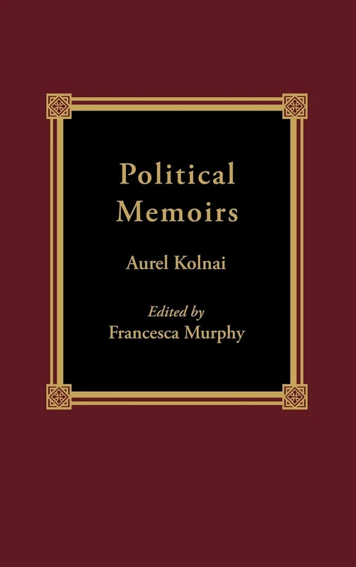 Political Memoirs (Religion, Politics & Society in the New Millennium)