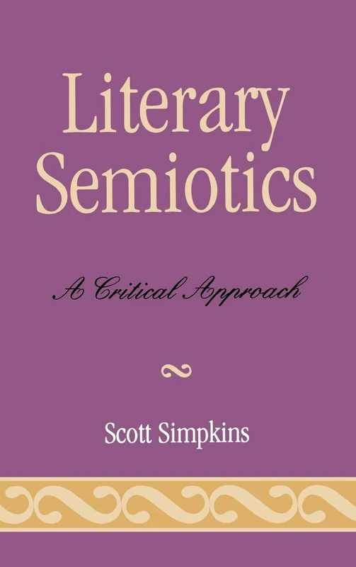 Literary Semiotics: A Critical Approach