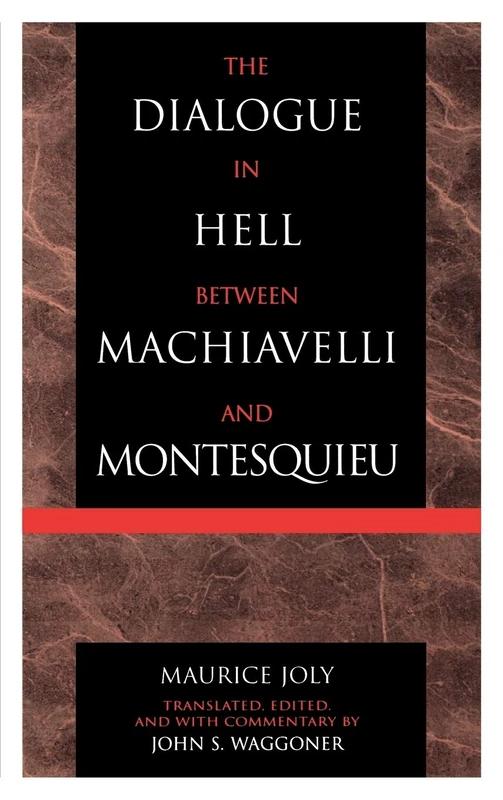 Lexington Books - Machiavelli and Montesquieu Dialogue Book