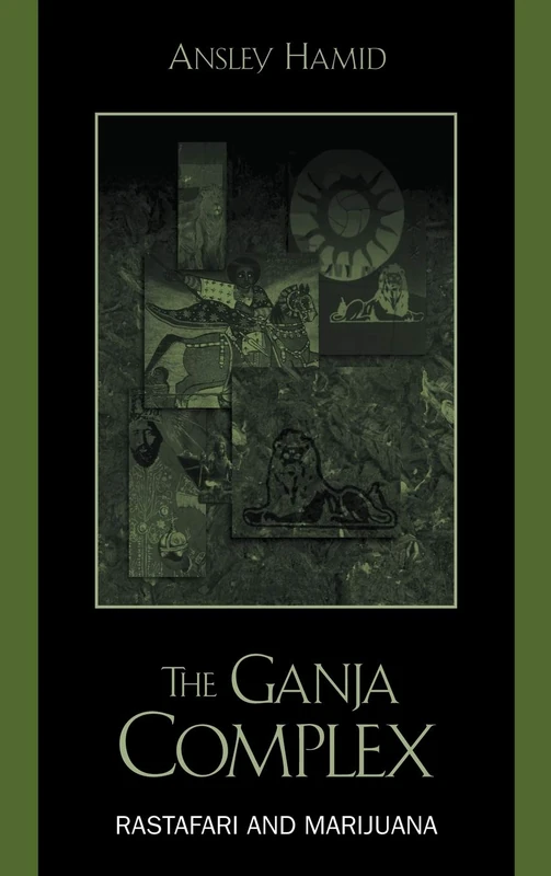 The Ganja Complex: Rastafari and Marijuana - Image 1