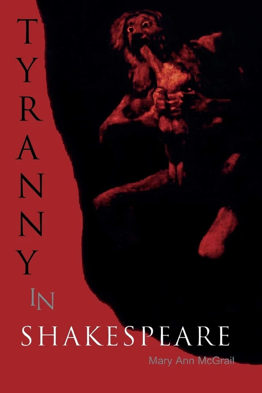 Tyranny in Shakespeare: 1 (Applications of Political Theory) - Image 1