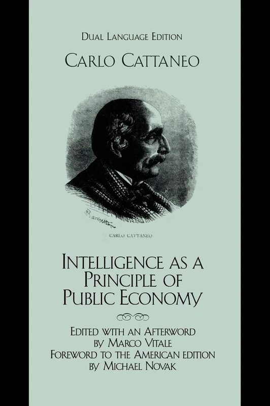 Intelligence as a Principle of Public Economy: Del Pensiero Come Principio D'Economia Publica (Studies in Ethics and Economics) - Image 1