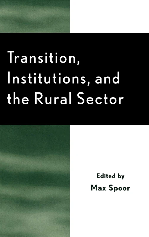 Transition, Institutions, and the Rural Sector: Rural Economies in Transition