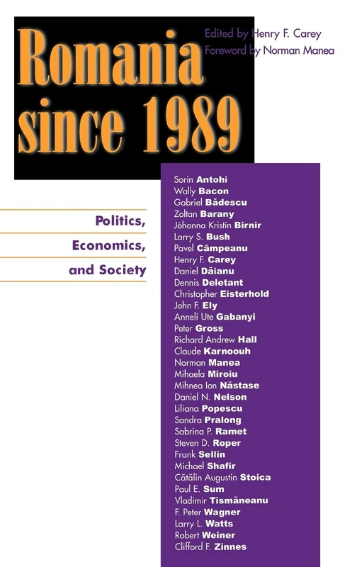 Lexington Books - Romania since 1989: Politics, Economics, and Society