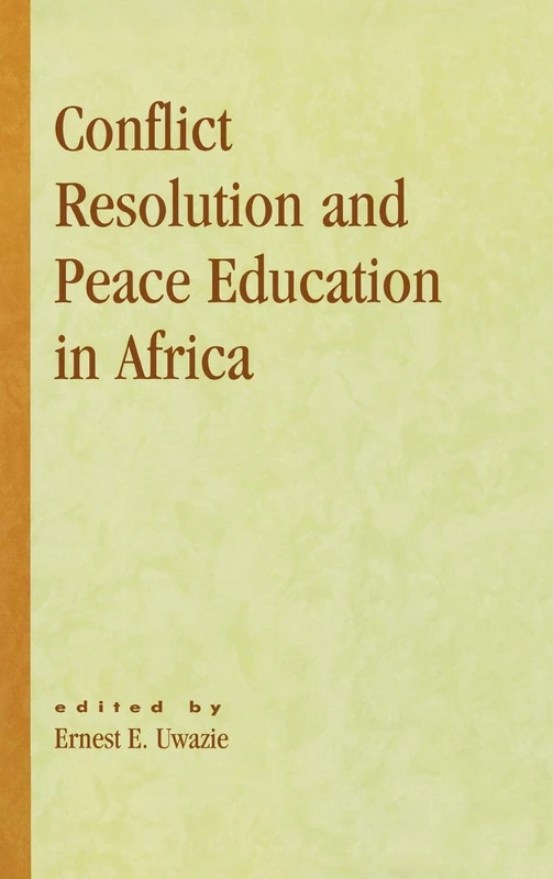 Conflict Resolution and Peace Education in Africa