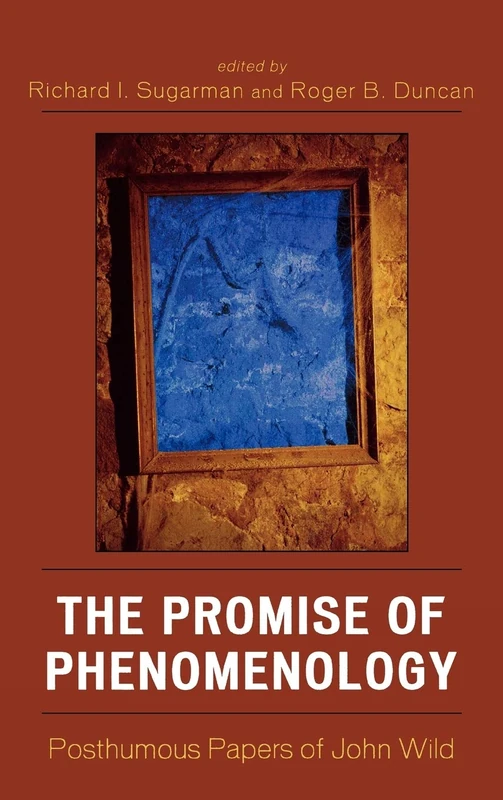 The Promise of Phenomenology: Posthumous Papers of John Wild - Image 1