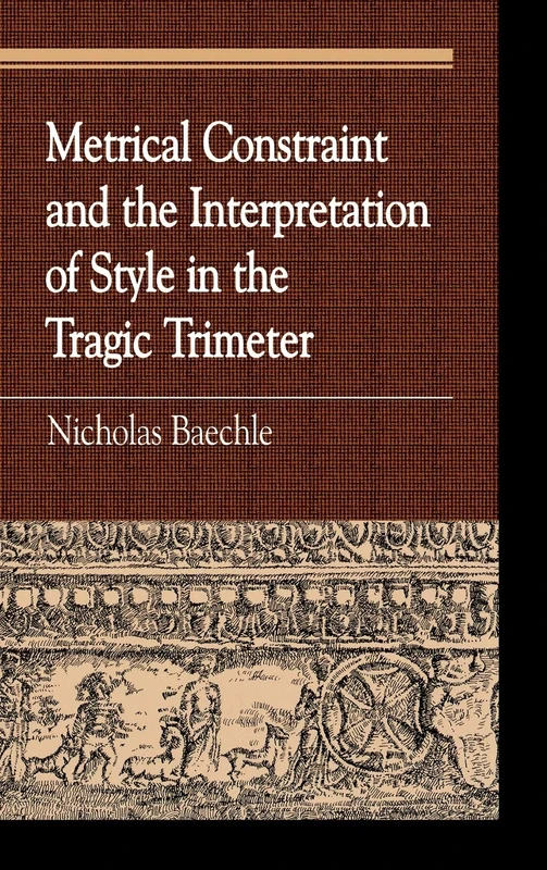 Lexington Books - Metrical Constraint and the Interpretation of Style