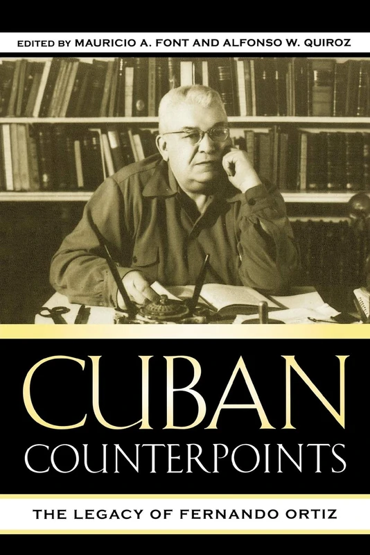 Cuban Counterpoints: The Legacy of Fernando Ortiz (Bildner Western Hemisphere Studies) - Image 1