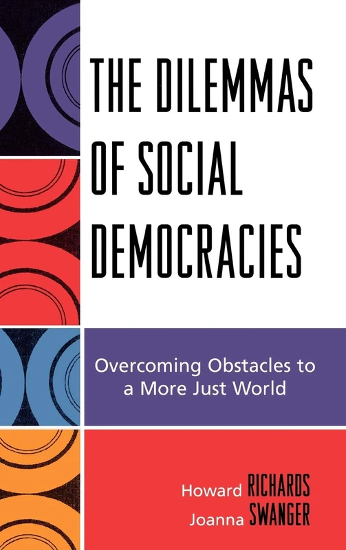The Dilemmas of Social Democracies: Overcoming Obstacles to a More Just World - Image 1