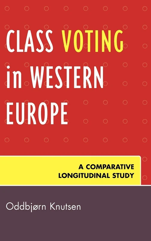 Class Voting in Western Europe: A Comparative Longitudinal Study