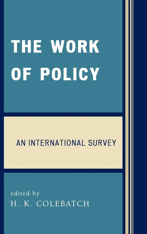 The Work of Policy: An International Survey (Studies in Public Policy) - Image 1