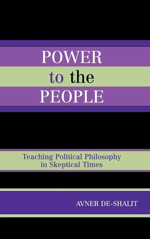 Power to the People: Teaching Political Philosophy in Skeptical Times