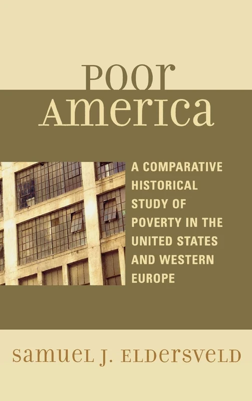 Poor America: A Comparative-historical Study of Poverty in the U.S. and Western Europe - Image 1