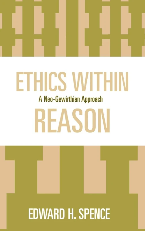Ethics within Reason: A Neo-Gewirthian Approach - Image 1