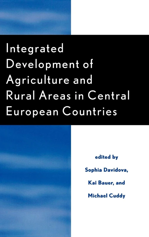 Integrated Development of Agriculture and Rural Areas in Central European Countries (Rural Economies in Transition) - Image 1