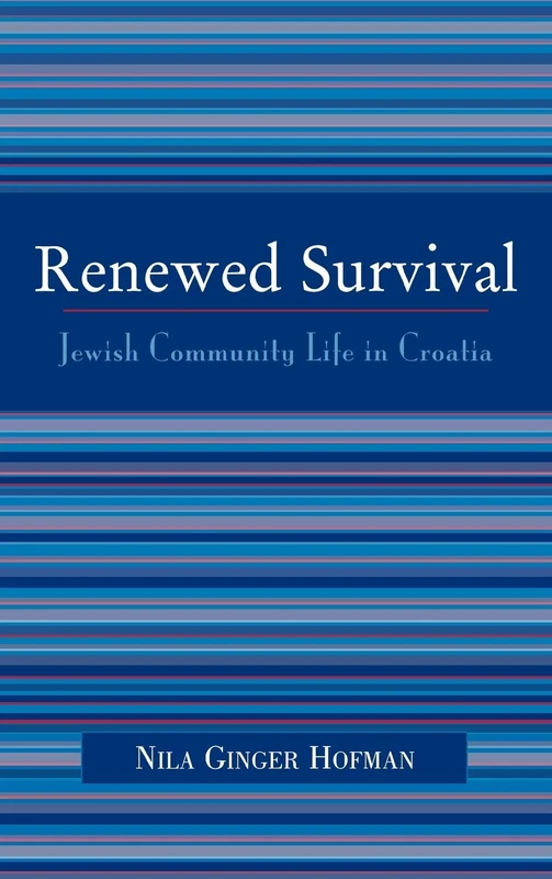 Renewed Survival: Jewish Community Life in Croatia
