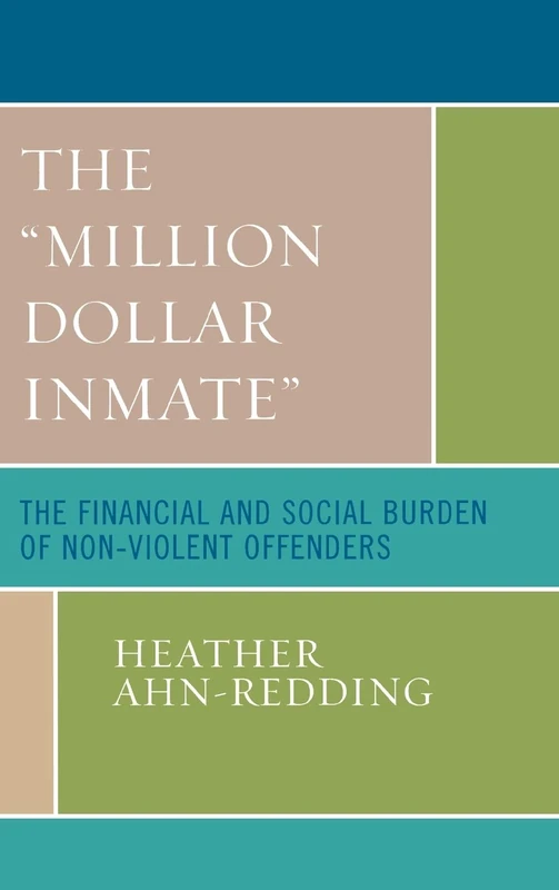 The Million Dollar Inmate: The Financial and Social Burden of Nonviolent Offenders - Image 1