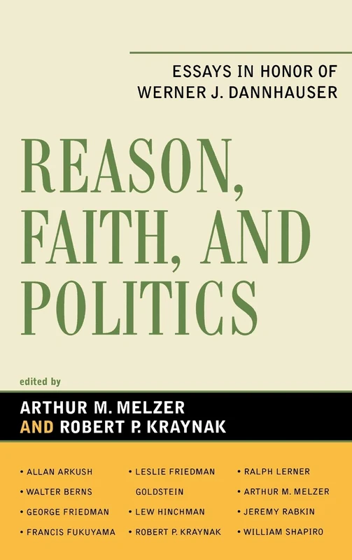 Religion, Faith, and Politics: Essays in Honor of Werner J. Danhauser