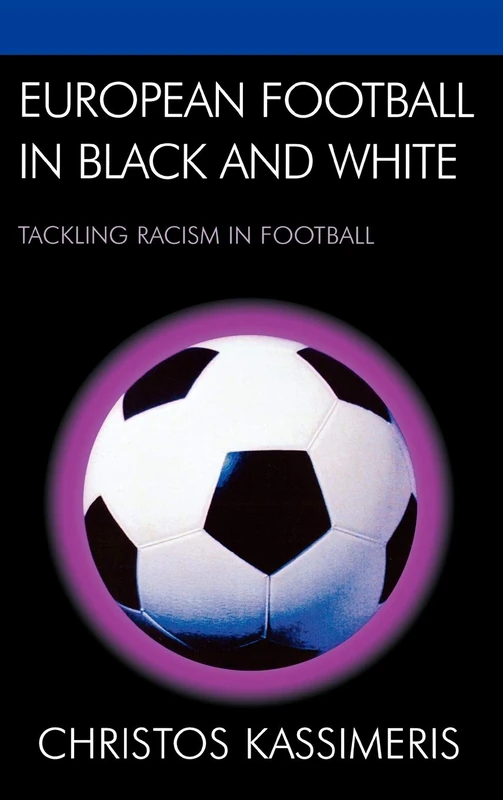Lexington Books - European Football in Black and White