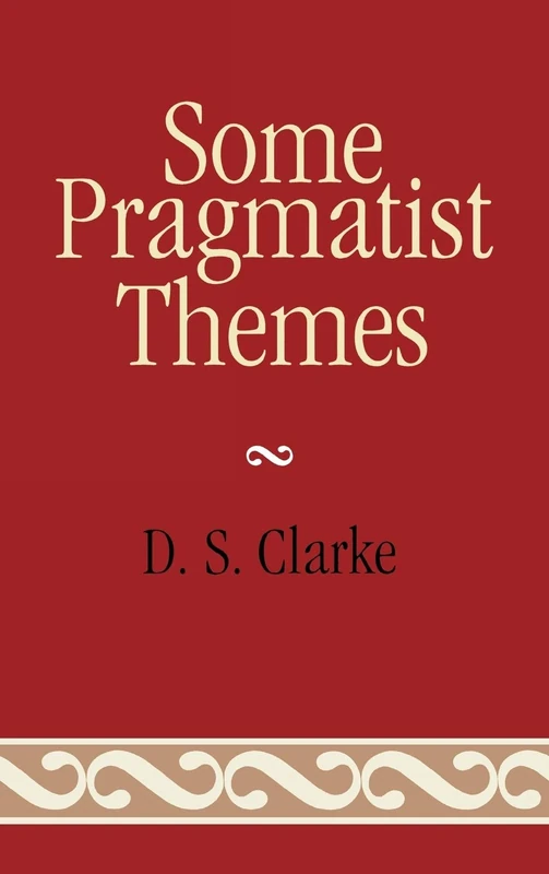 Some Pragmatist Themes
