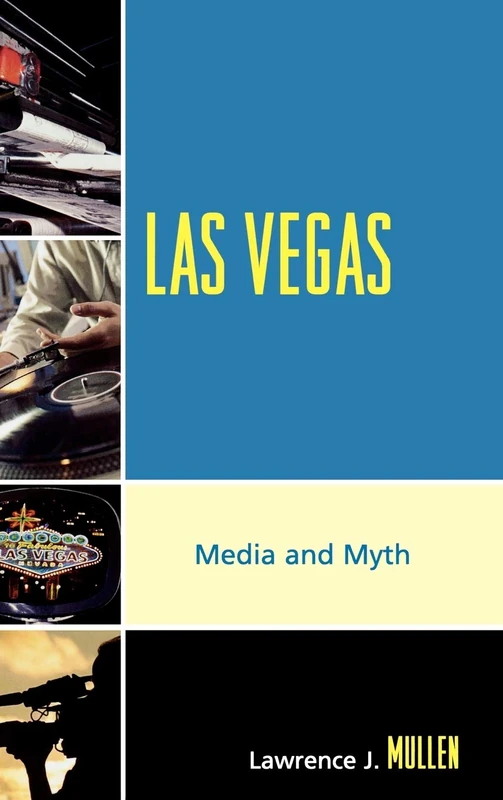 Las Vegas: Media and Myth