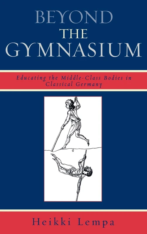 Beyond the Gymnasium: Educating the Middle-class Bodies in Classical Germany - Image 1