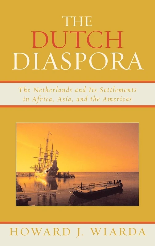 The Dutch Diaspora: The Netherlands and Its Settlements in Africa, Asia, and the Americas - Image 1