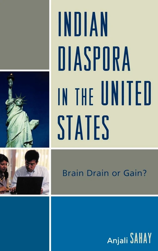 Indian Diaspora in the United States: Brain Drain or Gain?