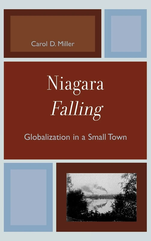 Niagara Falling: Globalization in a Small Town - Image 1