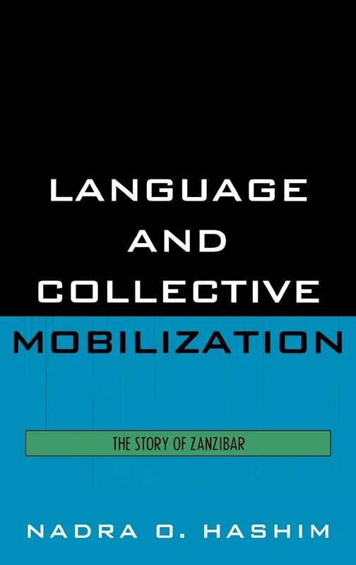Language and Collective Mobilization: The Story of Zanzibar