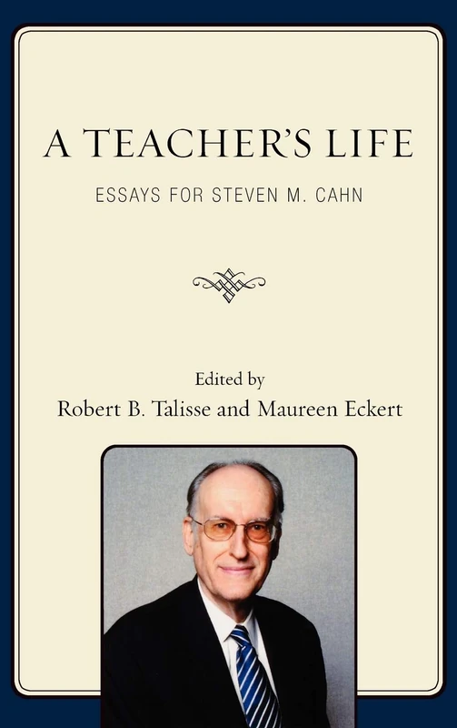 A Teacher's Life: Essays for Steven M. Cahn - Image 1