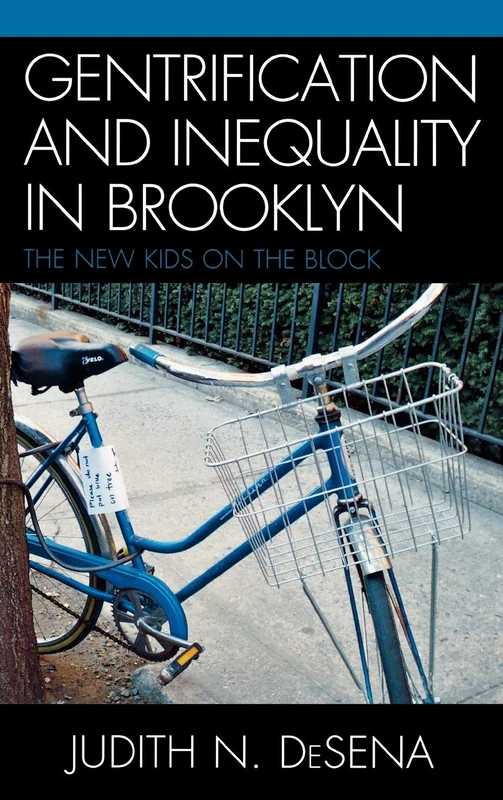 The Gentrification and Inequality in Brooklyn: New Kids on the Block