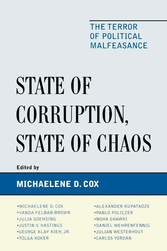 State of Corruption, State of Chaos: The Terror of Political Malfeasance