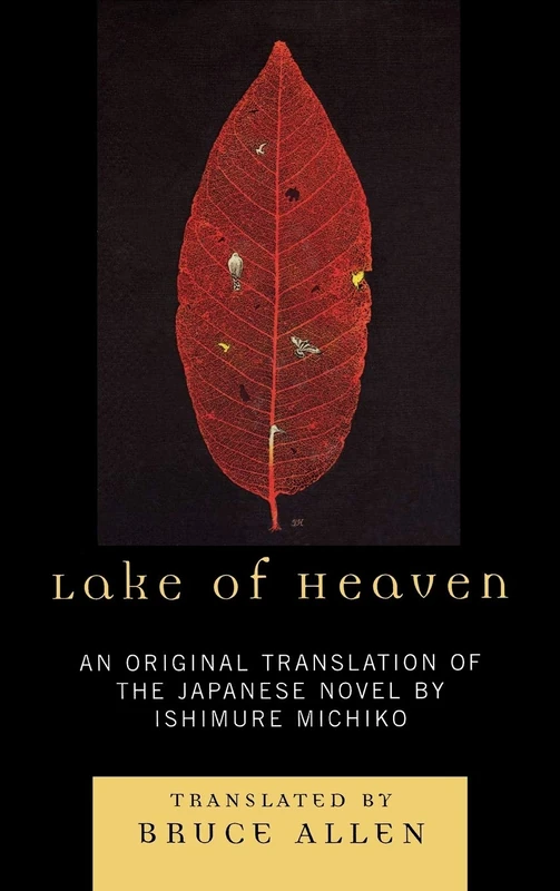 Lake of Heaven: An Original Translation of the Japanese Novel by Ishimure Michiko (AsiaWorld) - Image 1