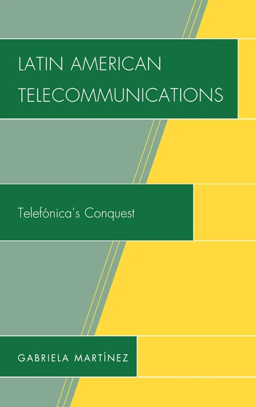 Latin American Telecommunications: Telef-nica's Conquest