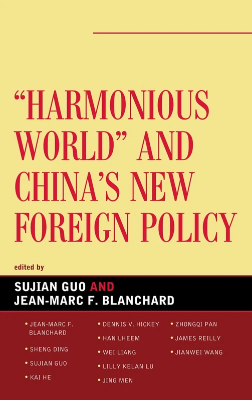 Harmonious World and China's New Foreign Policy (Challenges Facing Chinese Political Development)